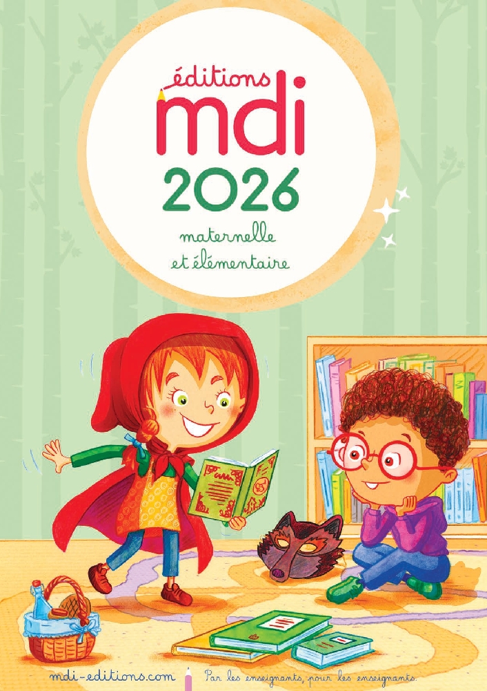 Éditions mdi 2026 maternelle et primaire